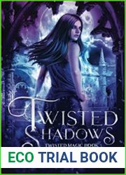 Twisted Shadows (Twisted Magic, #5)