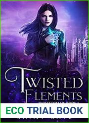 Twisted Elements (Twisted Magic, #2)