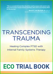 Transcending Trauma: Healing Complex PTSD with Internal Family Systems