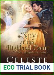 A Spy at the Highland Court (The Highland Ladies #2)