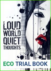 Loud World, Quiet Thoughts