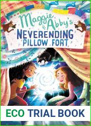 Maggie and Abby|s Neverending Pillow Fort