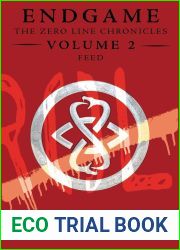 Feed (Endgame: The Zero Line Chronicles, #2)