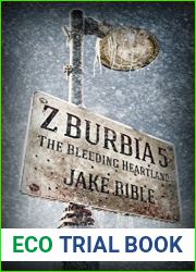 The Bleeding Heartland (Z-Burbia, #5)