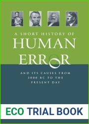 A Short History of Human Error