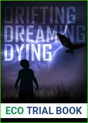 Drifting Dreaming Dying