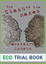 The Clash of the Races: Bilingual Edition