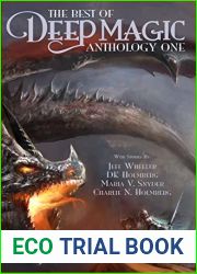 The Best of Deep Magic: Anthology One (Deep Magic collections)