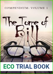 The Tome Of Bill Compendium: Volume 1