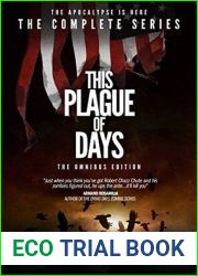 This Plague of Days Omnibus Edition: The Complete Three Seasons of the Zombie Apocalypse Series