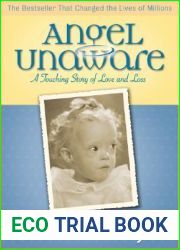 Angel Unaware: A Touching Story of Love and Loss