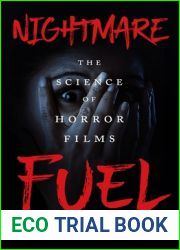 Nightmare Fuel: The Science of Horror Films