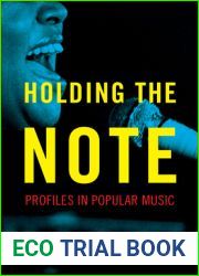 Holding the Note: Profiles in Popular Music