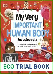 My Very Important Human Body Encyclopedia: For Little Learners Who Want to Know About Their Bodies (My Very Important Encyclopedias)
