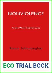 Nonviolence: An Idea Whose Time Has Come (Haus Curiosities)