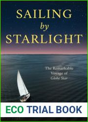 Sailing by Starlight: The Remarkable Voyage of Globe Star