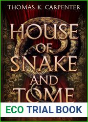 House of Snake and Tome