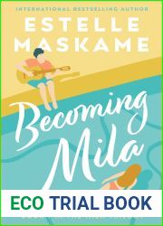 Becoming Mila (The Mila Trilogy, #1)