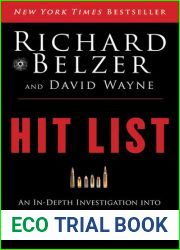 Hit List: An In-Depth Investigation into the Mysterious Deaths of Witnesses to the JFK Assassination
