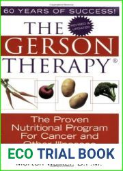 The Gerson Therapy: The Proven Nutritional Program for Cancer and Other Illnesses