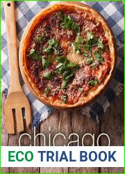 Chicago Recipes: Enjoy Easy Chicago Cooking with Delicious Chicago Recipes (2nd Edition)