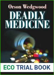 Deadly Medicine