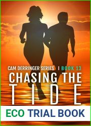Chasing The Tide: A Cam Derringer Novel (Tropical Adventure Series Book 13)