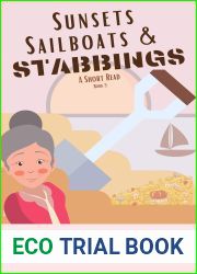Sunsets, Sailboats and Stabbings (Dog Gone Good Who Done It #3)