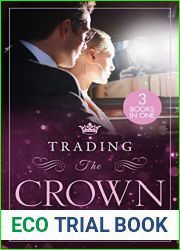 Trading The Crown: Not Fit for a King (A Royal Scandal) Helios Crowns His Mistress The Billionaire|s Secret Princess