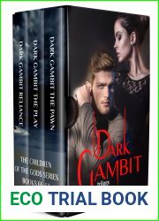 Dark Gambit Trilogy: The Children of the Gods Series Books 65-67