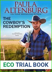 The Cowboy|s Redemption (The Endeavour Ranch of Grand, Montana Book 5)