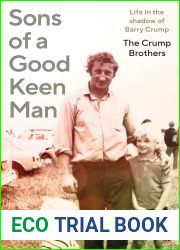 Sons of a Good Keen Man: Life in the shadow of Barry Crump