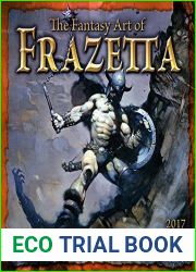 The Fantasy Art of Frank Frazetta 2017 Wall Calendar
