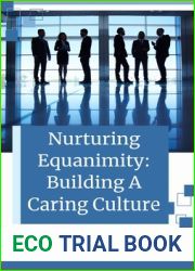Nurturing Equanimity: Building a Caring Culture