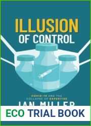 Illusion of Control: COVID-19 and the Collapse of Expertise
