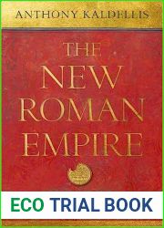 The New Roman Empire: A History of Byzantium