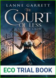 The Court of Less (A Cursed Crow, #2)