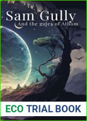 Sam Gully: And the gates of Athom