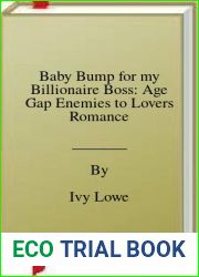 Baby Bump for my Billionaire Boss: Age Gap Enemies to Lovers Romance