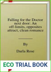 Falling for the Doctor next door: An off-limits, opposites attract, clean romance