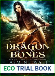 Dragon Bones (Nia Rivers Adventures, #1)