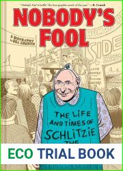 Nobody|s Fool: The Life and Times of Schlitzie the Pinhead