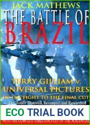 The Battle of Brazil: Terry Gilliam v. Universal Pictures in the Fight to the Final Cut (Applause Books)