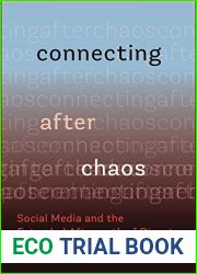 Connecting After Chaos: Social Media and the Extended Aftermath of Disaster