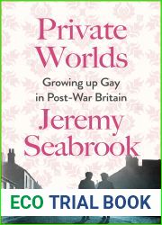 Private Worlds: Growing Up Gay in Post-War Britain