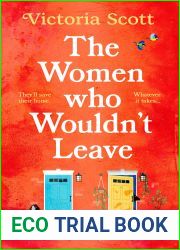 The Women Who Wouldn|t Leave