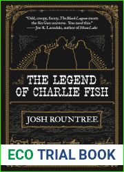 The Legend of Charlie Fish