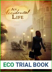 An Accidental Life