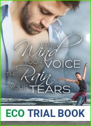 The Wind Your Voice, The Rain Your Tears (Golden Nettle, #1)