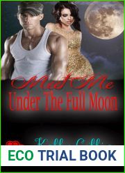 Meet Me Under the Full Moon (Meet Me, #1)